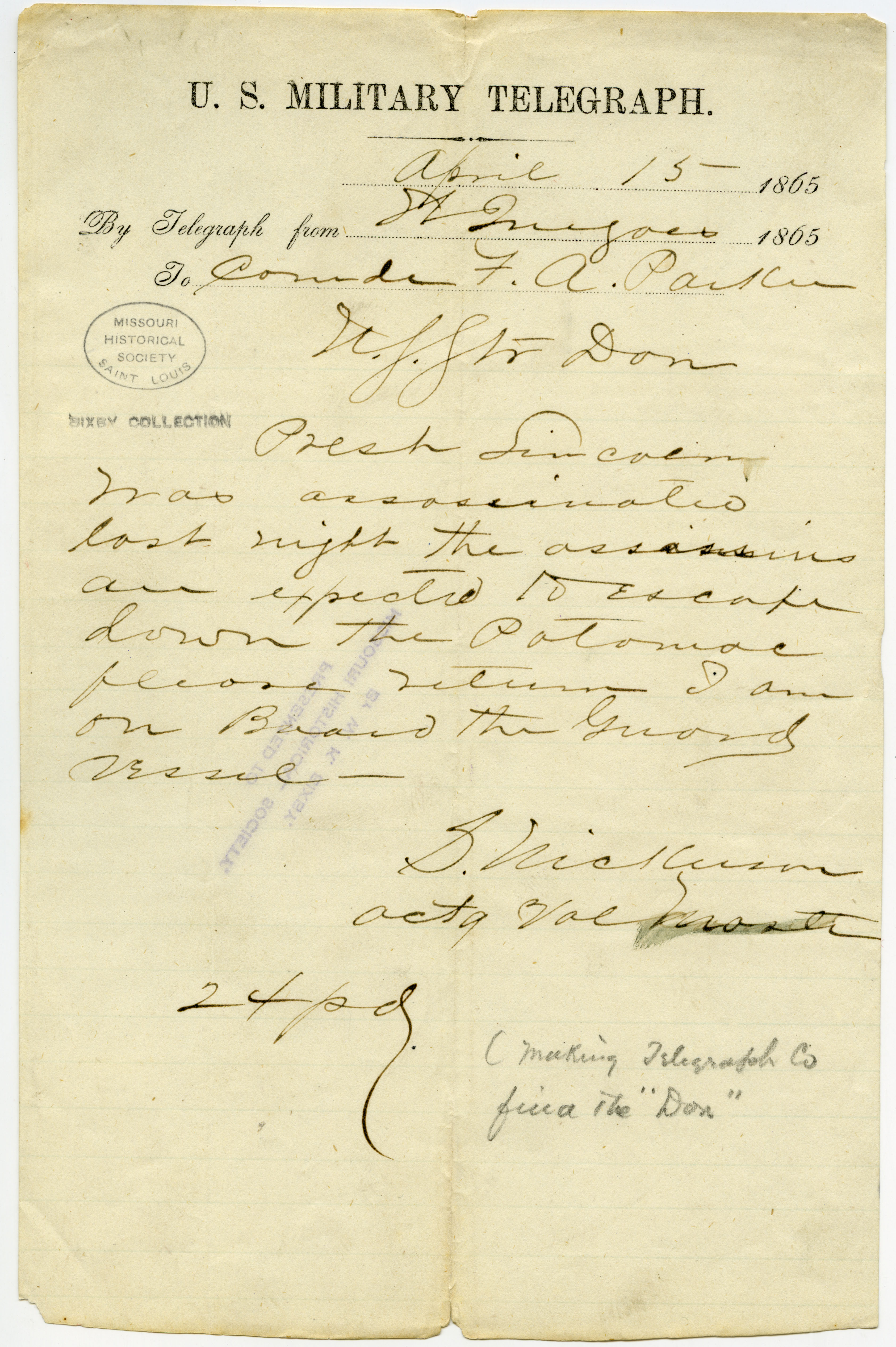 U. S. Military Telegraph of S. Nickerson, Actg. Vol. Master, to Comdr. F. A. Parker, April 15, 1865