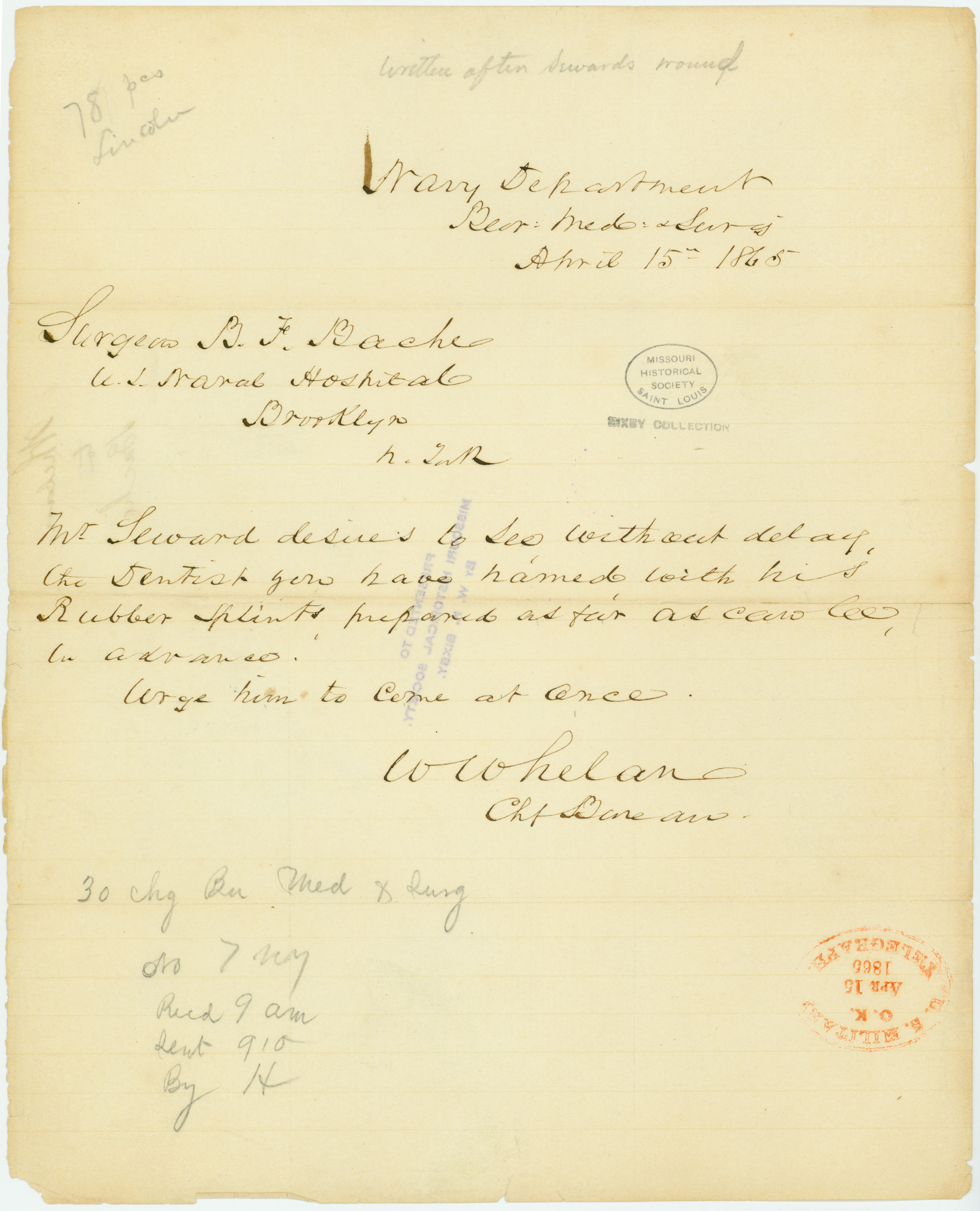 Contemporary copy of telegram of W. Whelan, Chf. Bureau, Navy Department, Bur. Med and Surg., to Surgeon B. F. Bache, U.S. Naval Hospital, Brooklyn, N. York, April 15, 1865