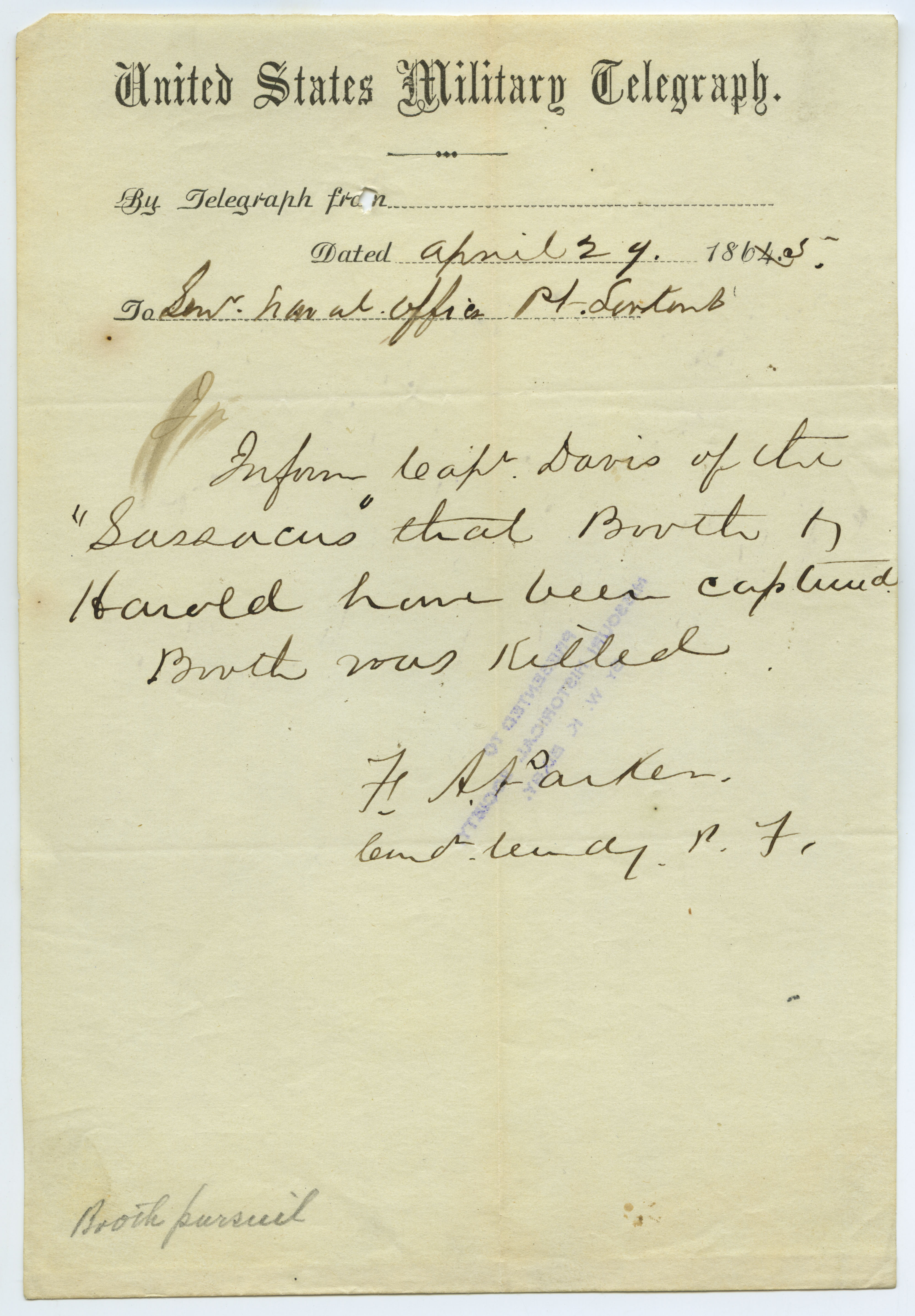 United States Military Telegraph of F.A. Parker to Senr. Naval Officer, Pt. Lookout, April 29, 1865