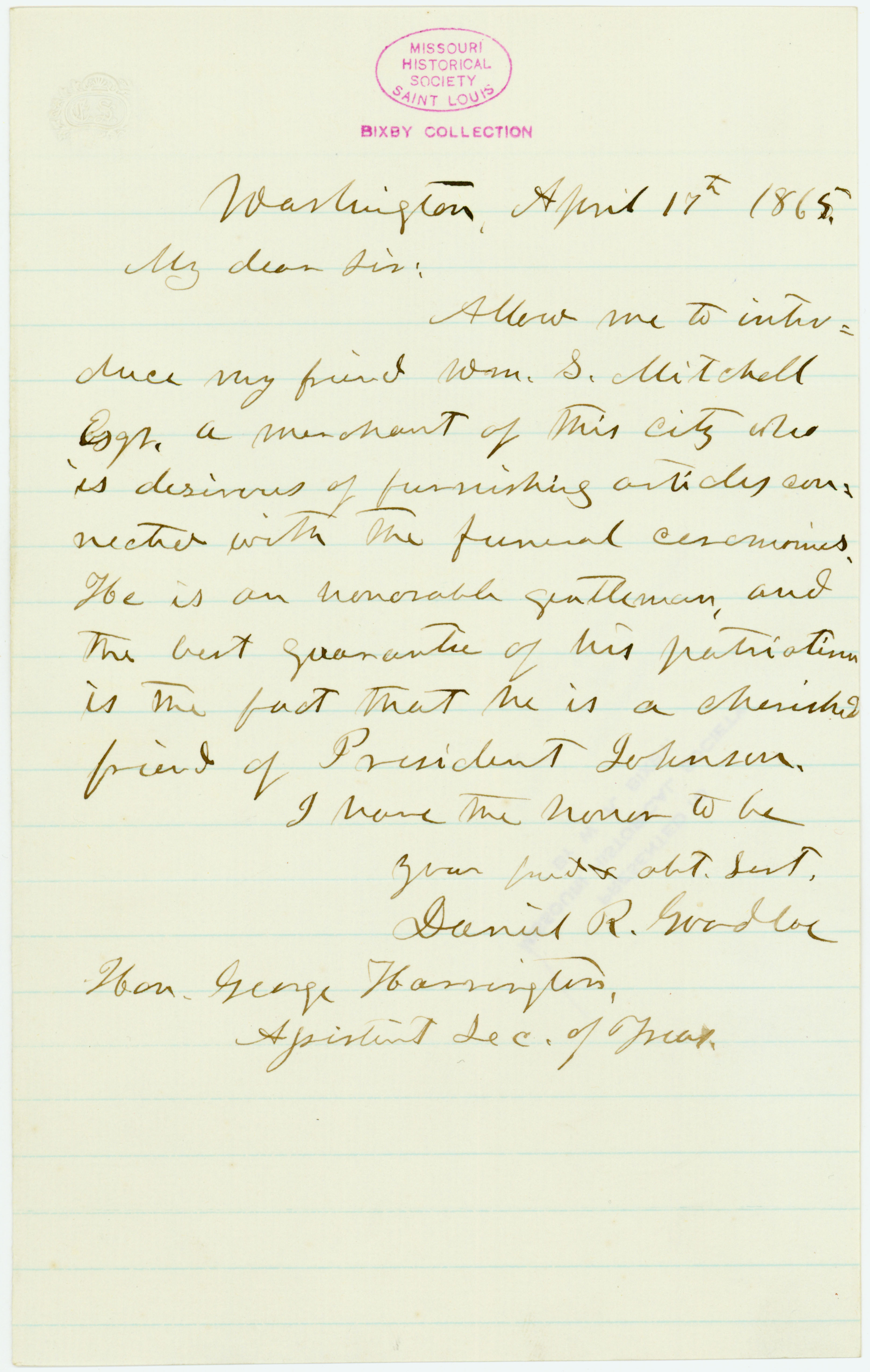 Letter signed Daniel R. Goodloe, Washington, to Hon. George Harrington, Assistant Sec. of Treas., April 17, 1865