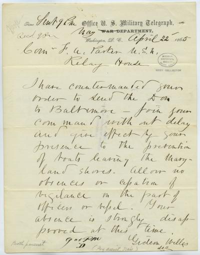Contemporary copy of telegram of Gideon Welles, Office U.S. Military Telegraph, Navy Department, Washington, D.C., to Com. F.A. Parker, U.S.A., Relay House, April 22, 1865