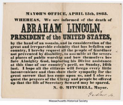 Mayor's Office, April 15th, 1865 Whereas, We are informed of the death of Abraham Lincoln.
